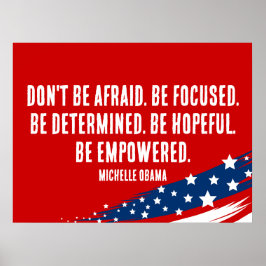 Póster Cita de Michelle Obama - No tengas miedo