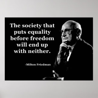 Póster Cita de Milton Friedman sobre la igualdad