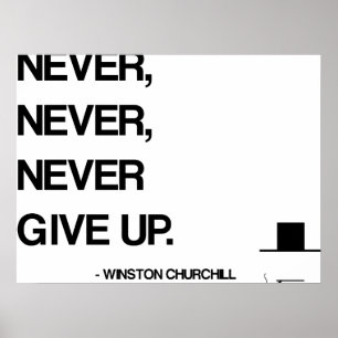Póster Cita de motivación de Churchill - nunca dé para