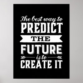 Póster Cita de motivación inspiradora crea el futuro