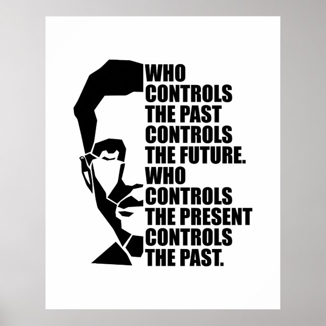 Póster Cita de Orwell 1984 sobre el control del pasado (Frente)