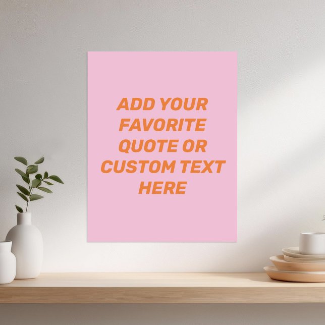 Póster Cita de Personalizado de Naranja rosa moderno (Subido por el creador)