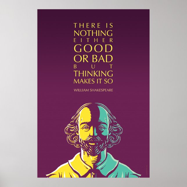 Póster Cita De Shakespeare: Nada Bueno O Malo (Frente)