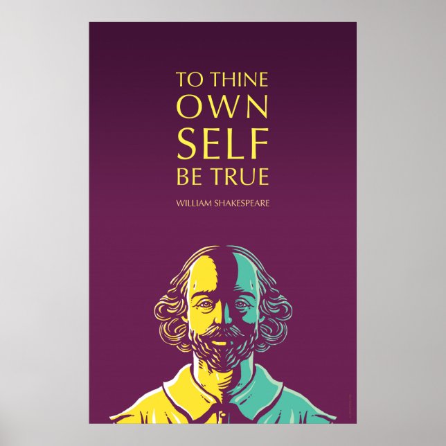 Póster Cita de Shakespeare: Ser Verdadero Para Tu Propia  (Frente)