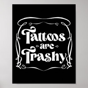 Póster Cita de tatuajes de tinta divertida son mujeres de