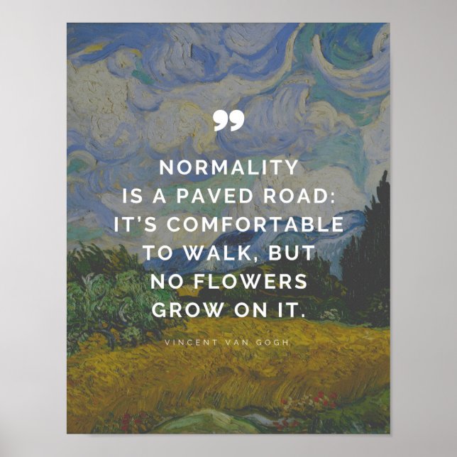 Póster Cita de Vincent Van Gogh - La normalidad es un cam (Frente)