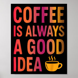Póster Cita Del Café - Humor De La Mañana Adicto A La Caf