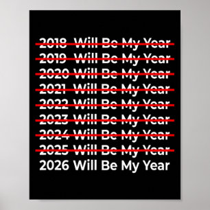 Póster Cita divertida 2026 Será mi año - Feliz Año Nuevo 