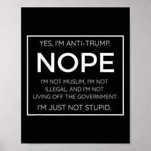 Póster Cita divertida contra Trump - No soy estúpido