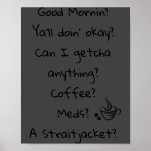 Póster Cita divertida de buena mañana café medicamentos c