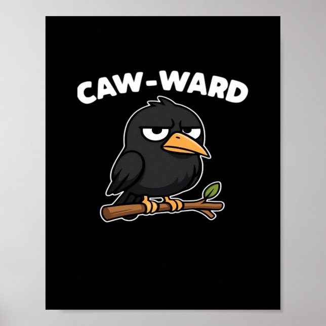 Póster Cita divertida de Caw-Ward (Frente)