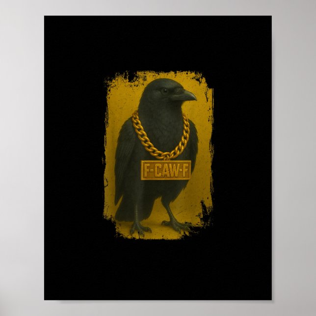 Póster Cita divertida de cuervo F-Caw-F Cuervo Pájaro Hum (Frente)
