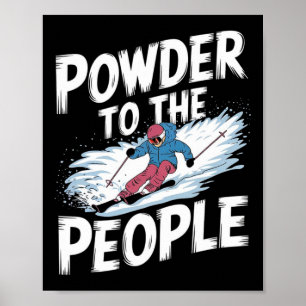 Póster Cita divertida de esquiador de Freerider - Polvo h