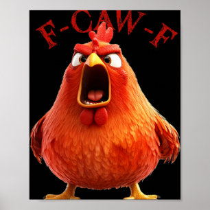Póster Cita divertida de humor de gallo de pollo F-caw-f