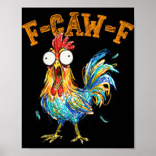 Póster Cita divertida de humor de pollo F-caw-f Gallo Mem