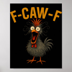 Póster Cita divertida de humor de pollo F-caw-f Gallo Mem