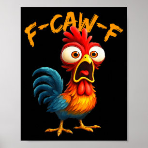 Póster Cita divertida de humor de pollo F-caw-f Gallo Mem