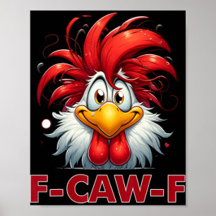 Póster Cita divertida de humor de pollo F-caw-f Meme de g