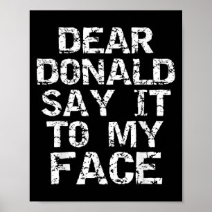 Póster Cita divertida de la elección de Donald querido de