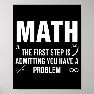 Póster Cita divertida de matemáticas el primer paso admit