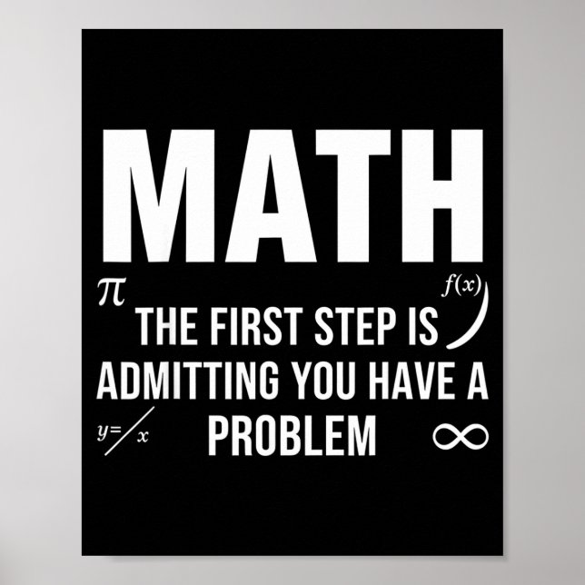 Póster Cita divertida de matemáticas el primer paso admit (Frente)