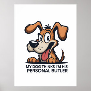Póster Cita divertida de perro mayordomo de dibujos anima