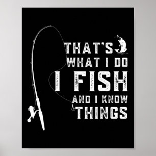 Póster Cita Divertida de Pescado Eso Es Lo Que Hago Y Sé