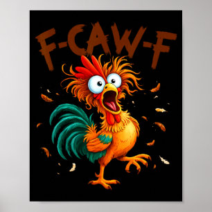 Póster Cita divertida de pollo F-caw-f Gallo Fcawf Gracio