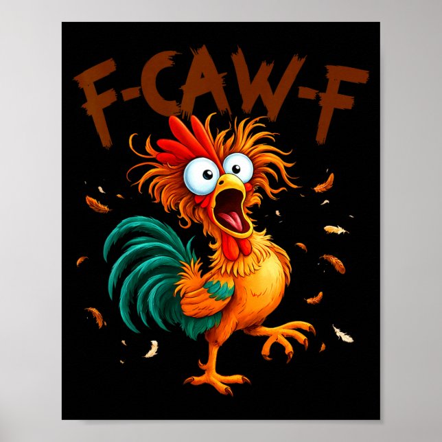 Póster Cita divertida de pollo F-caw-f Gallo Fcawf Gracio (Frente)