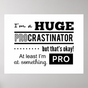 Póster Cita Divertida de Procrastinador