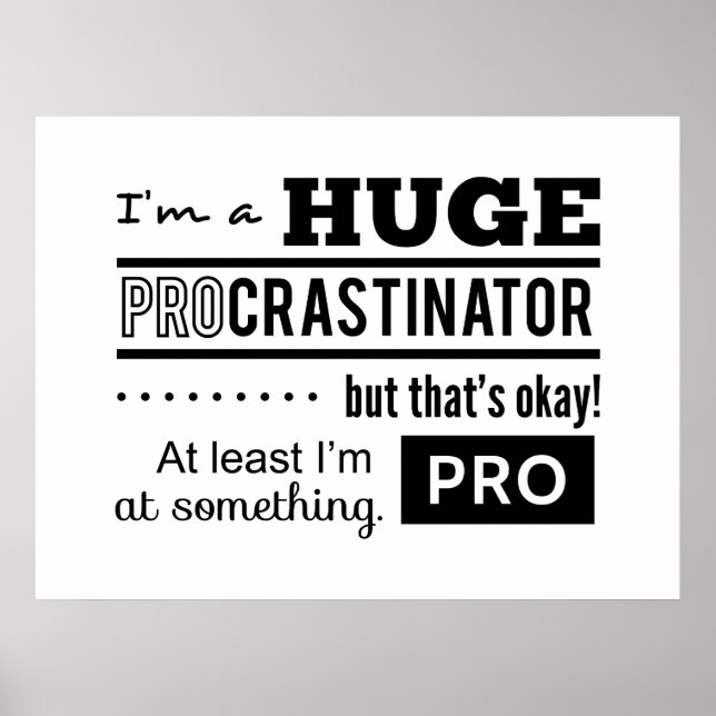 Póster Cita Divertida de Procrastinador (Frente)