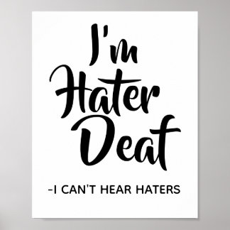 Póster Cita divertida, de Sassy Hater. Soy Poster sordo d