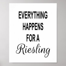Póster Cita Divertida de Vino TODO SUCEDE POR UN RIESLING