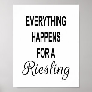Póster Cita Divertida de Vino TODO SUCEDE POR UN RIESLING