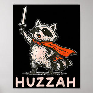 Póster Cita divertida del espadachín mapache Retro Huzzah