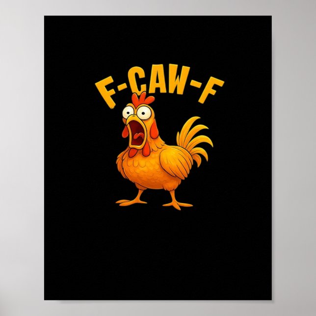 Póster Cita divertida esencial de pollo F-Caw-F (Frente)