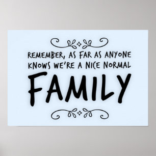 Póster Cita divertida sobre una familia normal