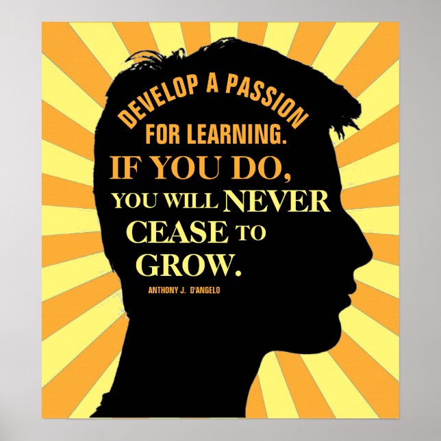 Póster Cita educativa de Anthony J. D'Angelo 18"X20" (Frente)