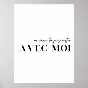 Póster Cita francesa. "Ne veux-tu pas rester avec moi"