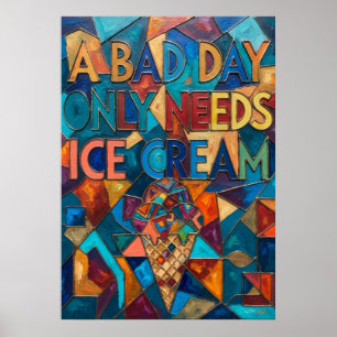 Póster Cita geométrica de helado para un mal día Pos