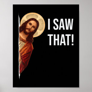 Póster Cita Graciosa Jesús Meme Vi Ese Cristiano T-Shir