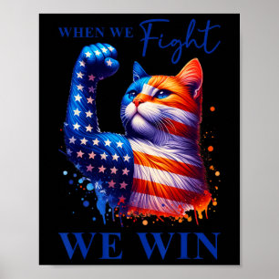 Póster Cita Harris Cuando Peleamos Ganamos Por El Hombre 