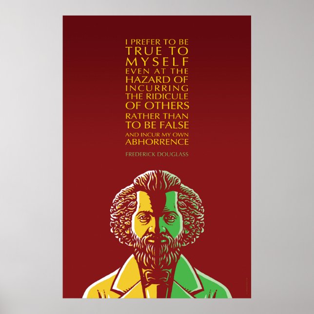 Póster Cita Inspiradora De Frederick Douglass: Fiel A Mí  (Frente)