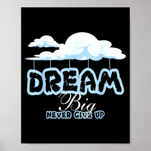 Póster Cita inspiradora de grandes sueños mantente positi
