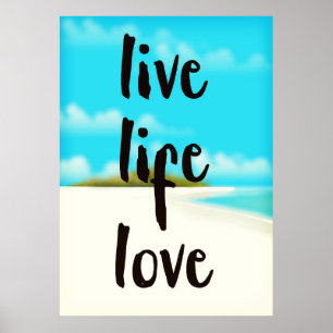 Póster Cita inspiradora de Live Life Love