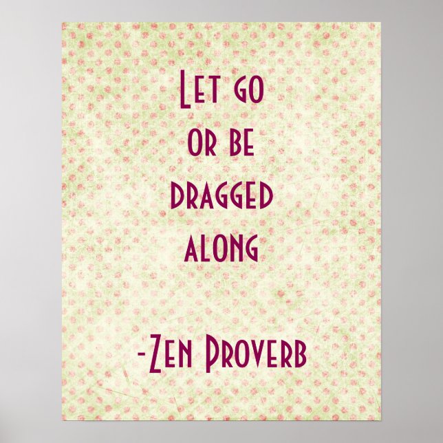 Póster Cita Inspiradora de Zen Proverb (Frente)