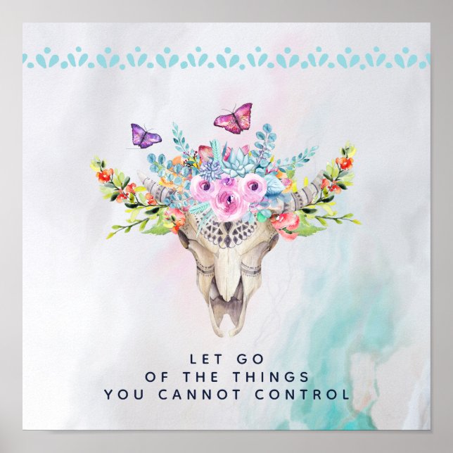 Póster Cita Inspiradora del Boho Animal Skull Let Go (Frente)