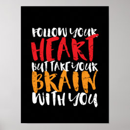 Póster Cita Inspiradora divertida sigue tu corazón