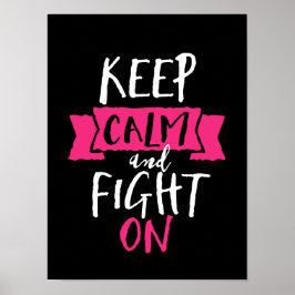 Póster Cita inspiradora mantiene la calma y lucha