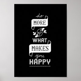 Póster Cita Inspiradora poster Haz más que te hagas feliz